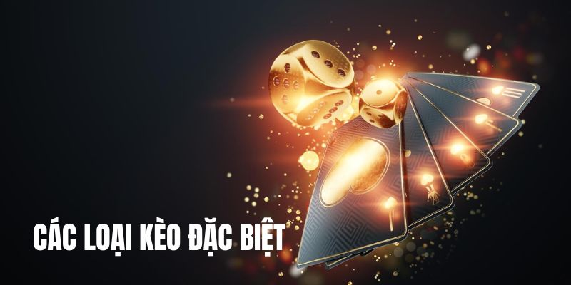 Những loại kèo đặc biệt phổ biến tại casino online