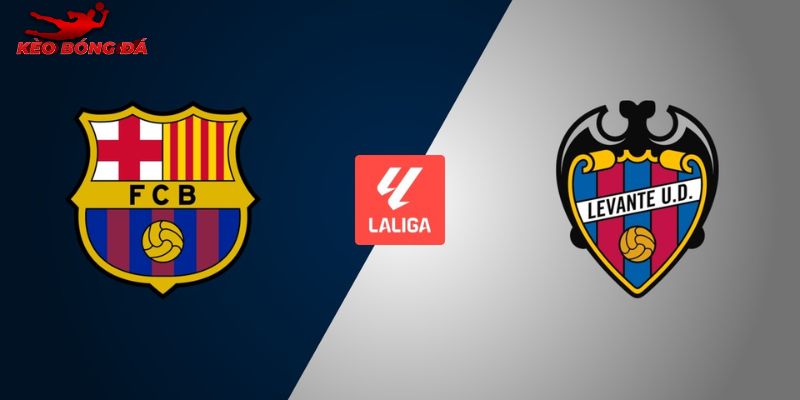 Soi Kèo Barcelona Vs Levante, 22h15 Ngày 22/02 - La Liga